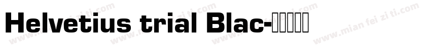 Helvetius trial Blac字体转换
